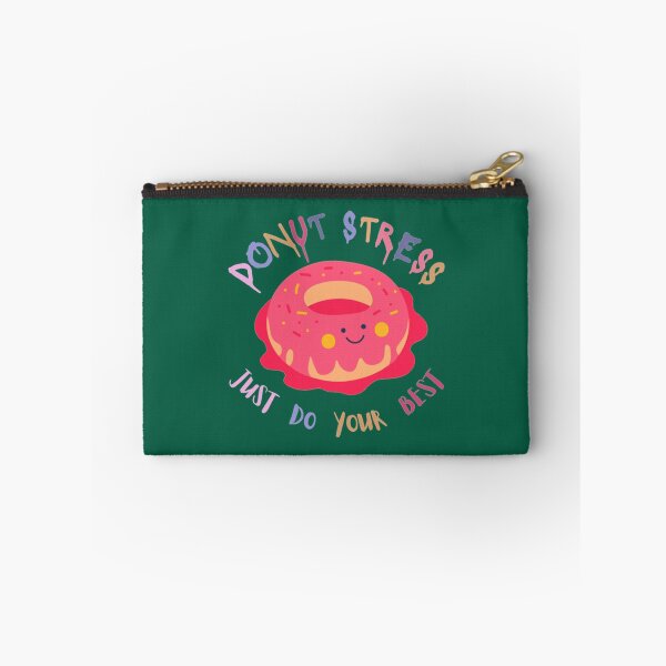 Item preview, DONUT stress just do your best!                  (7) designed and sold by LobalDominat.