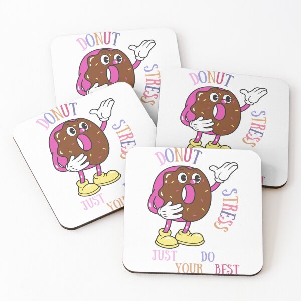 Item preview, DONUT stress just do your best!                  (3) designed and sold by LobalDominat.