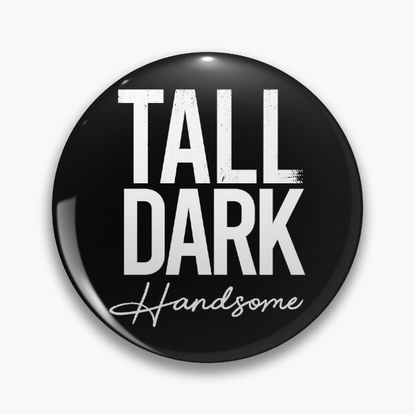 Item preview, Tall Dark Handsome designed and sold by LavaCreative.