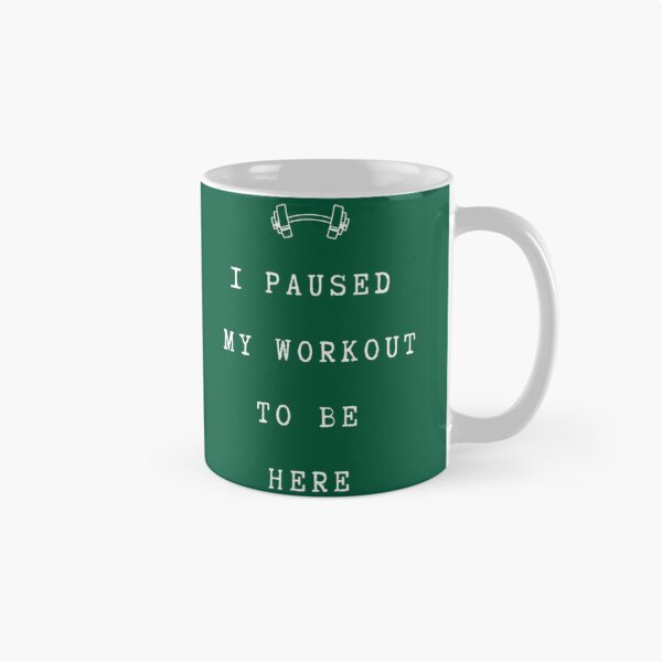 Item preview, I Paused My Workout To Be Here- gym bodybuilding workout (2) designed and sold by NorthernGrain55.