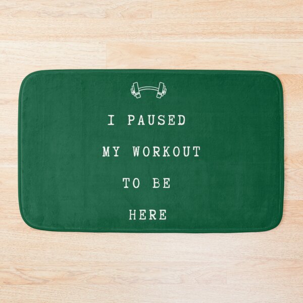 Item preview, I Paused My Workout To Be Here- gym bodybuilding workout (2) designed and sold by NorthernGrain55.