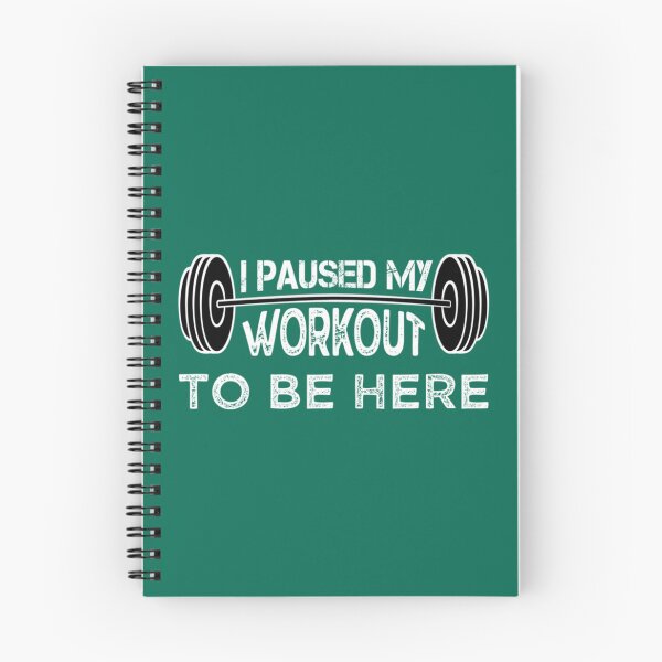 Item preview, I Paused My Workout To Be Here Funny Sarcastic Gym   designed and sold by NorthernGrain55.