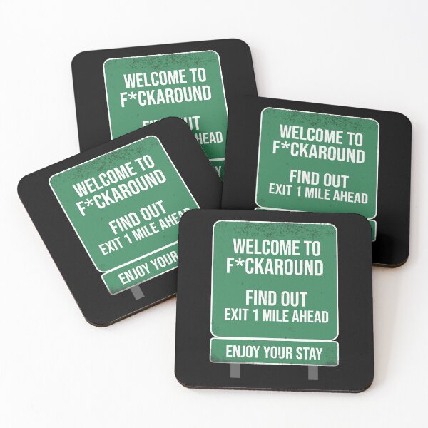 Item preview, Funny Fuck Around And Find Out Road Sign designed and sold by JackCurtis1991.