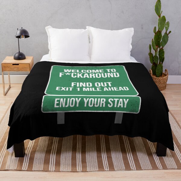 Item preview, Funny Fuck Around And Find Out Road Sign designed and sold by JackCurtis1991.