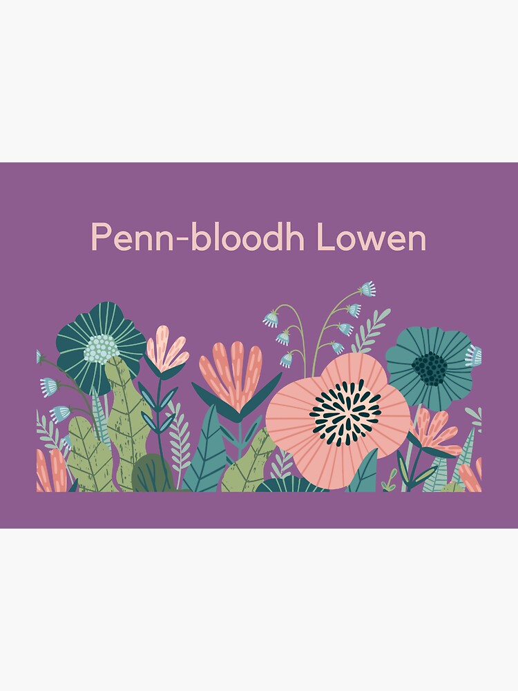 "Pennbloodh Lowen, happy birthday in Cornish, Cornwall birthday