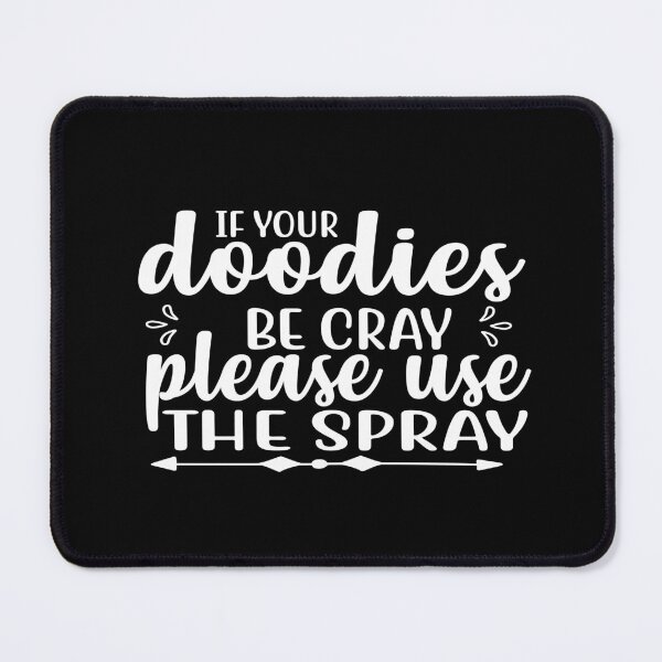 Item preview, If your doodies be cray please use the spray designed and sold by phassystore.