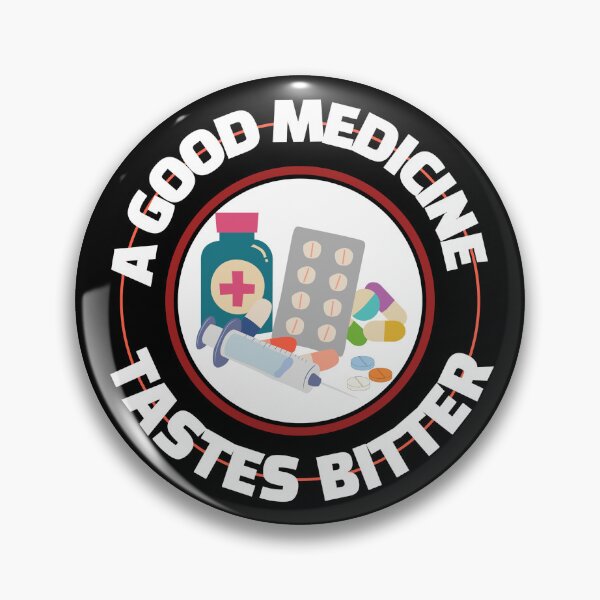 Item preview, A Good Medicine Tastes Bitter designed and sold by Bako24.