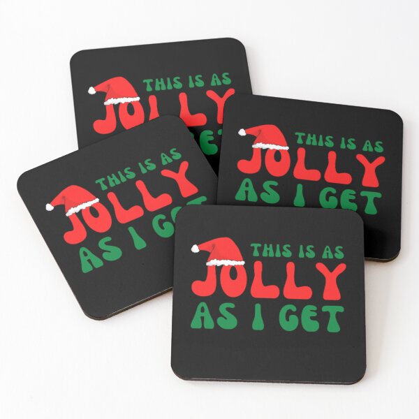 Item preview, THIS IS AS JOLLY AS I GET designed and sold by KatisDesign.