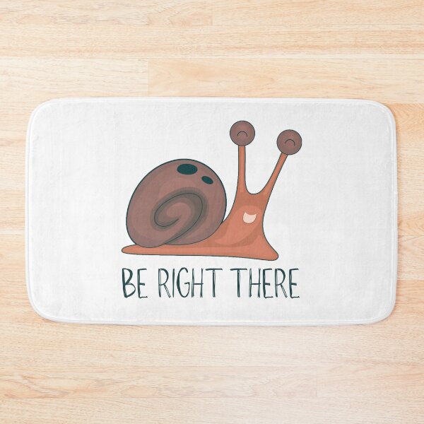 Item preview, Be right there slow Snail designed and sold by trendingatees.