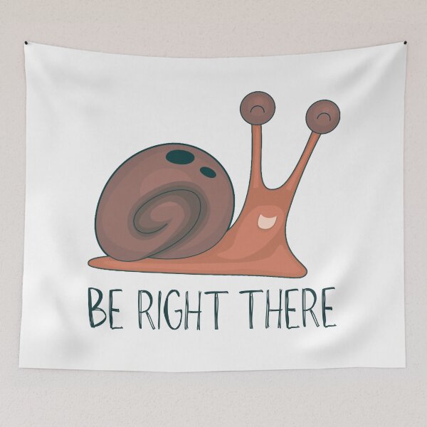 Item preview, Be right there slow Snail designed and sold by trendingatees.