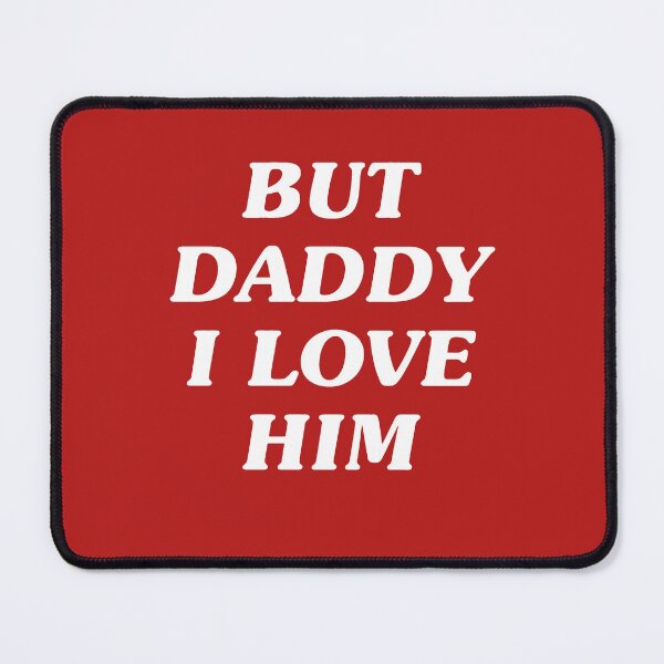 Item preview, BUT DADDY I LOVE HIM | Harry Styles 1 Direction One Wall Art Home Decor | HECKINFAROUT designed and sold by Two Otters Co.