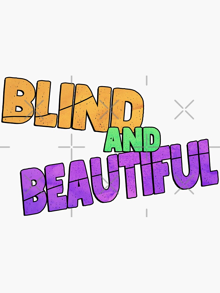 blind-and-beautiful-unique-gift-for-the-visually-impaired-funny-blind