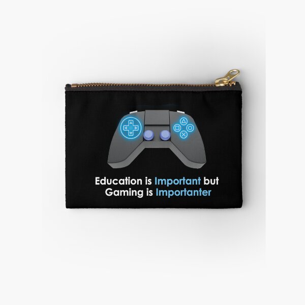 Item preview, education is important but gaming is importanter designed and sold by noha alzohbi.