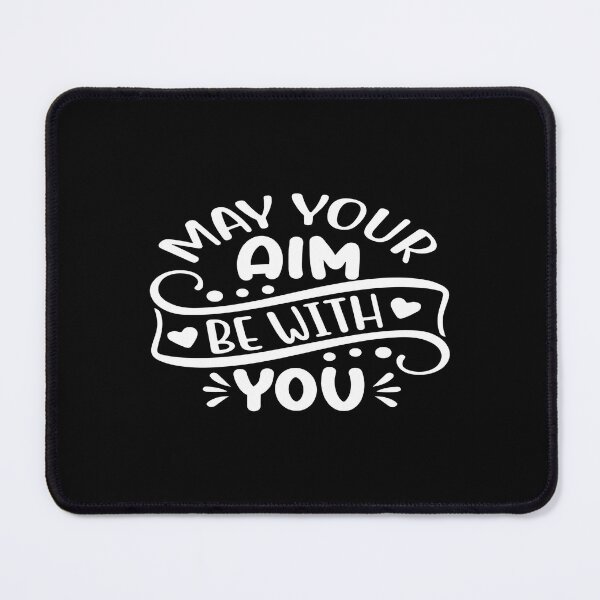 Item preview, May Your Aim Be With You designed and sold by phassystore.