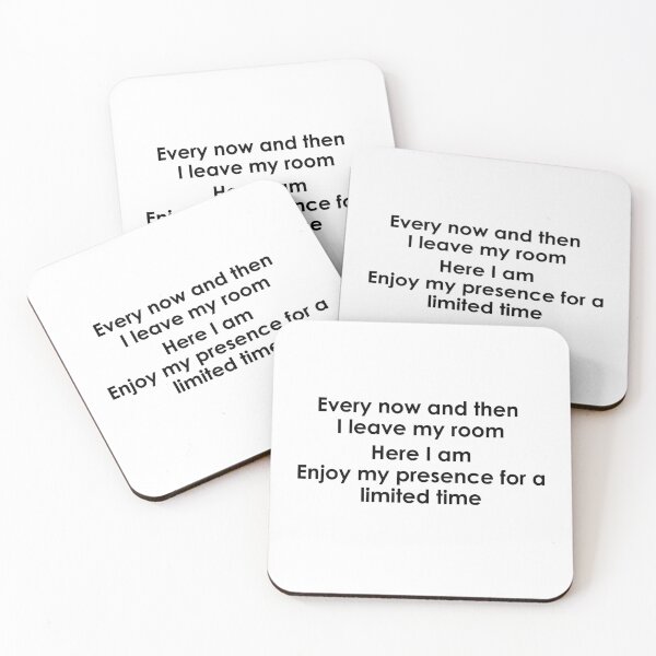 Item preview, Every now and then I leave my room  Here I am  Enjoy my presence for a limited time designed and sold by noha alzohbi.