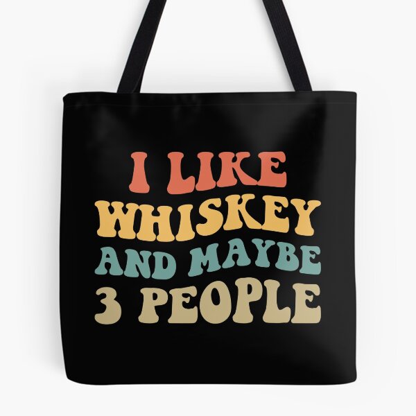 Artikelvorschau, Ich mag Whisky und vielleicht 3 Leute II entworfen und verkauft von Lemon Pepper.