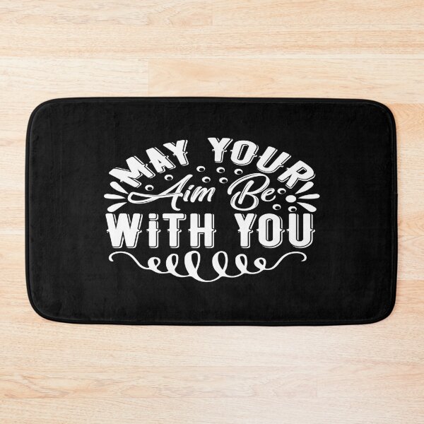 Item preview, May Your Aim Be With You designed and sold by phassystore.
