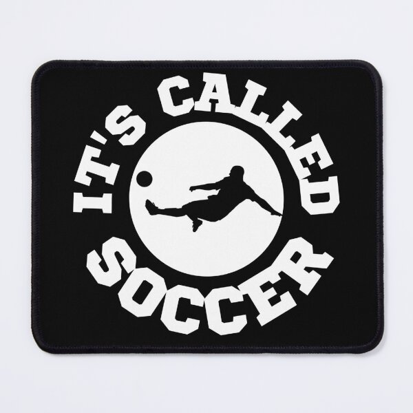 Item preview, It's Called Soccer designed and sold by Printshac.