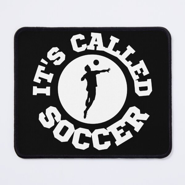 Item preview, It's Called Soccer designed and sold by Printshac.