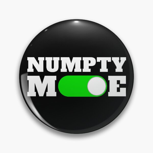 Item preview, Numpty Mode Activated Funny Scottish Slang designed and sold by JackCurtis1991.