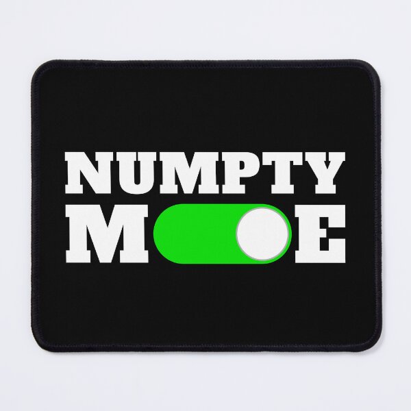 Item preview, Numpty Mode Activated Funny Scottish Slang designed and sold by JackCurtis1991.