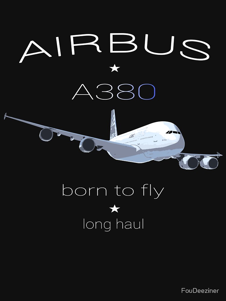 Airbus A380 Airplane Modern Born To Fly T Shirt For Sale By