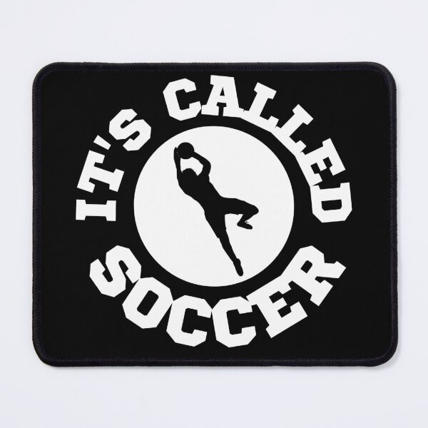 Item preview, It's Called Soccer designed and sold by Printshac.
