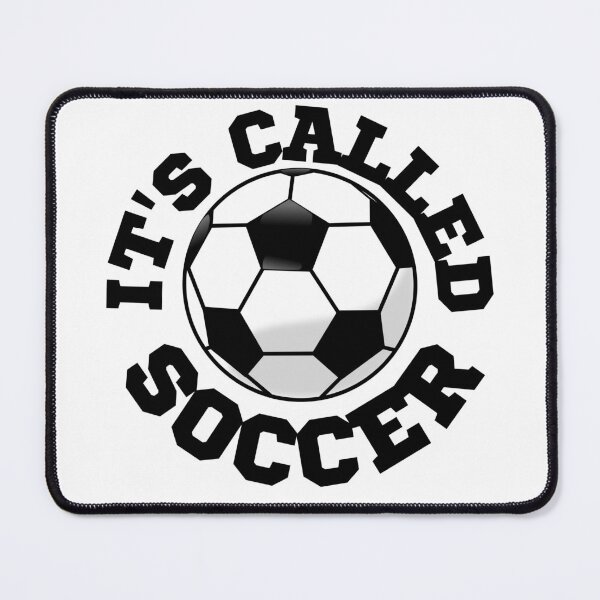 Item preview, It's Called Soccer designed and sold by Printshac.