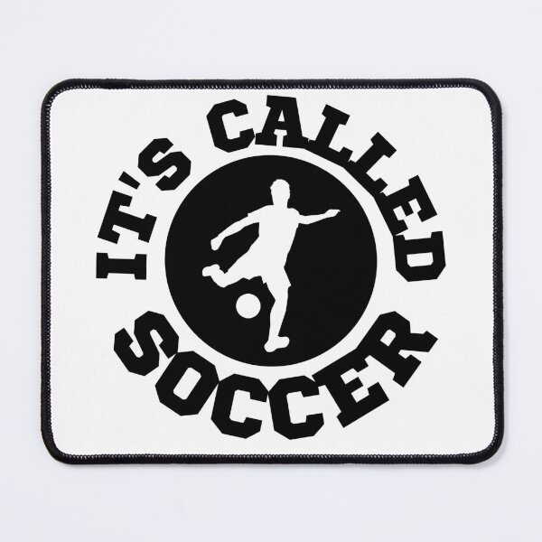 Item preview, It's Called Soccer designed and sold by Printshac.