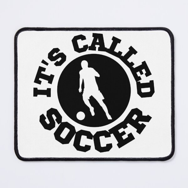 Item preview, It's Called Soccer designed and sold by Printshac.