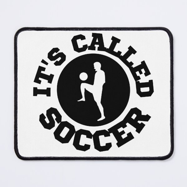 Item preview, It's Called Soccer designed and sold by Printshac.
