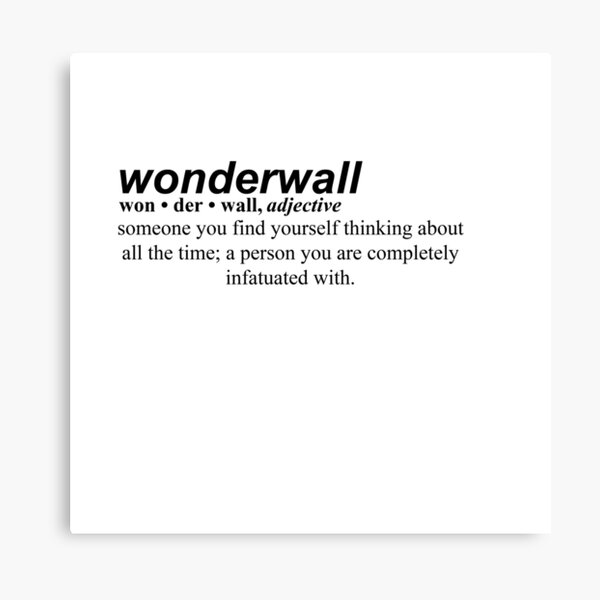 “wonderwall definition” Canvas Print for Sale by mkaythen | Redbubble