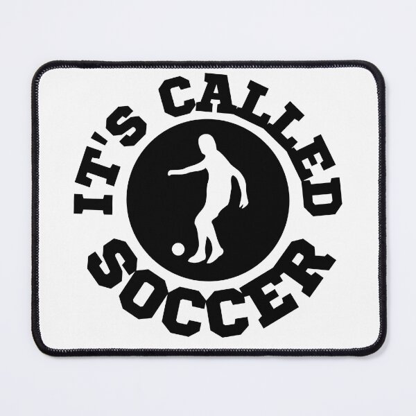 Item preview, It's Called Soccer designed and sold by Printshac.