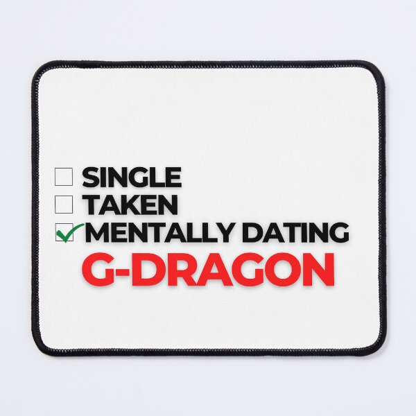 Item preview, Mentally Dating G-Dragon designed and sold by Itsheartshop.