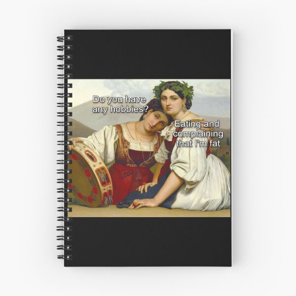 Item preview, Do you have any hobbies (Eating and complaining Meme)  - Thanksgiving, Christmas And Birthday Party Gift Ideas for Classic Memes Lovers and Fans designed and sold by Memeing Everything.