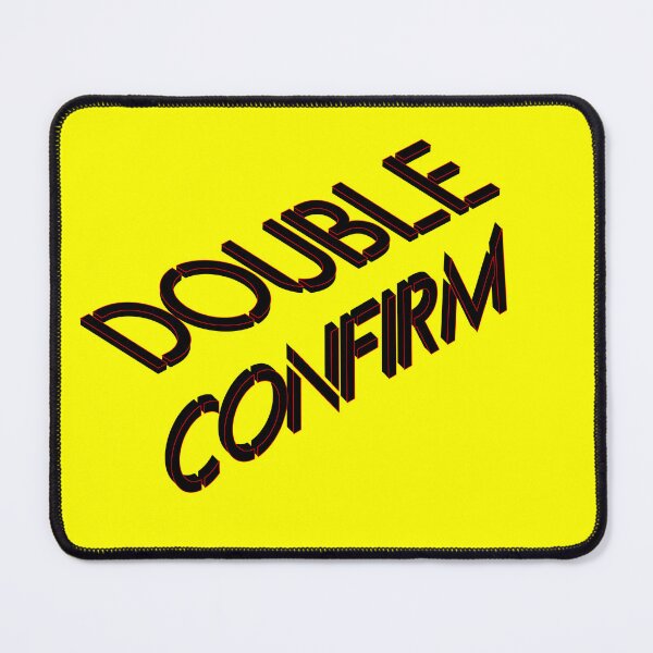 Item preview, Double confirm Singlish  designed and sold by UniqueDesignHub.