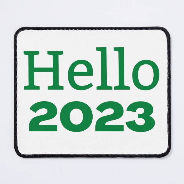 Item preview, HELLO 2023 - HAPPY NEW YEAR 2023 - NEW YEAR 2023 DESIGN designed and sold by WBP Mart.