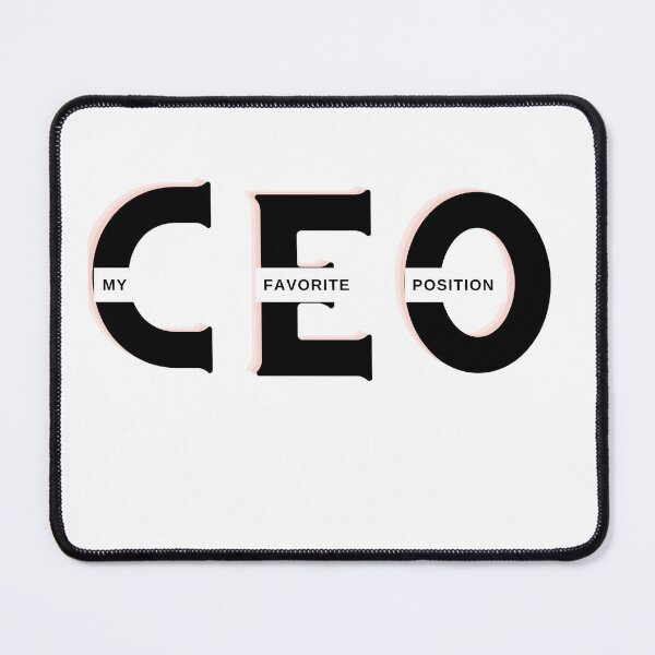 Item preview, my favorite position ceo designed and sold by axoniej.