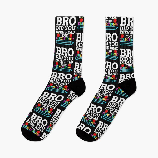 Item preview, Bro Did You Even Read The Instructions Teacher designed and sold by GrumpyDadCo.