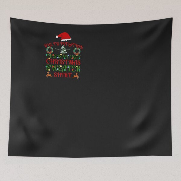 Item preview, Funny Due to Inflation Ugly Christmas Sweaters For Men Women designed and sold by AVATAR-MANIA.