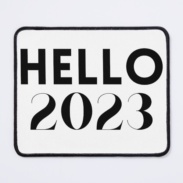 Item preview, HELLO 2023 - NEW YEAR 2023 - HAPPY NEW YEAR 2023 DESIGN designed and sold by WBP Mart.