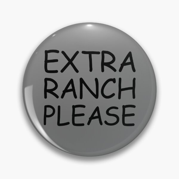 Item preview, Extra Ranch Please Salad Dressing Love Ranch Gear designed and sold by DynamicDesign.