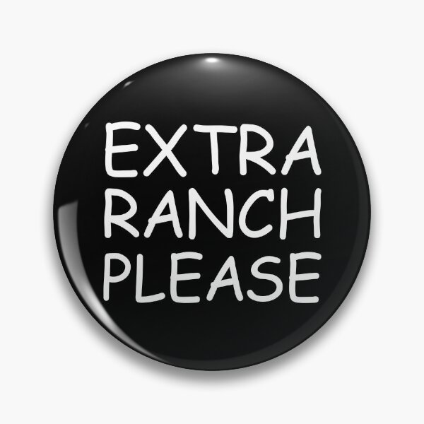Item preview, Extra Ranch Please Salad Dressing Love Ranch Gear designed and sold by DynamicDesign.