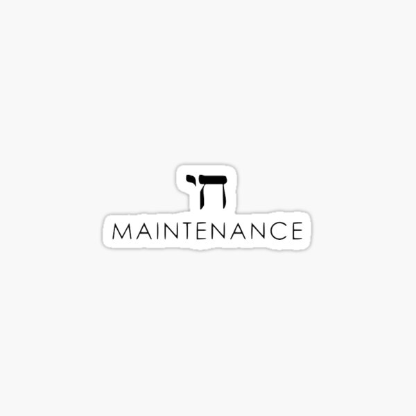 Chi Maintenance Sticker