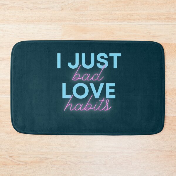Item preview, I just love bad habits        designed and sold by PeacutKiddyshop.