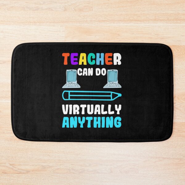 Item preview, Teachers Can Do Virtually Anything Educator designed and sold by GrumpyDadCo.