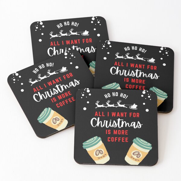 Item preview, All i want for christmas is more coffee designed and sold by Drake-Moon.