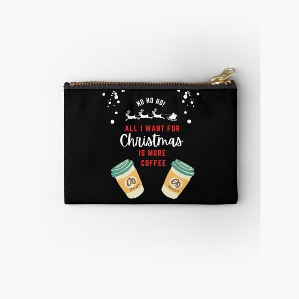 Item preview, All i want for christmas is more coffee designed and sold by Drake-Moon.