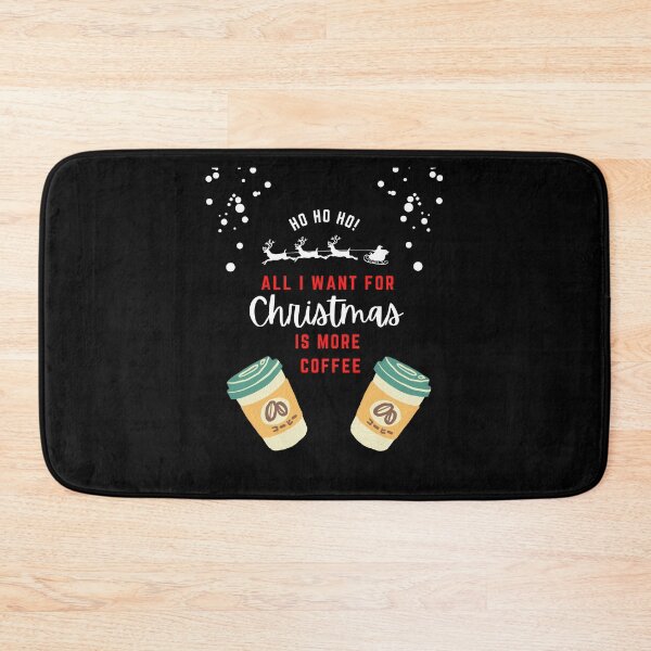 Item preview, All i want for christmas is more coffee designed and sold by Drake-Moon.
