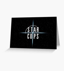 IT WON'T BE EASY (Star Cops) Greeting Card
